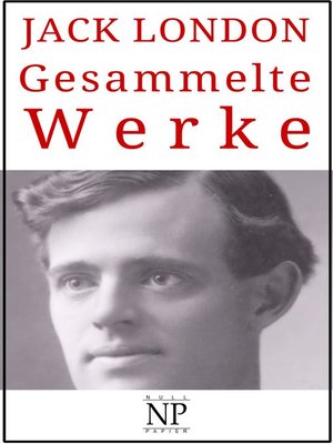 cover image of Jack London – Gesammelte Werke